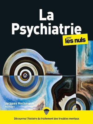 cover image of La Psychiatrie pour les Nuls, grand format